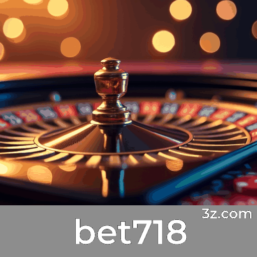 bet718: Apostas Esportivas Precisas e Completas