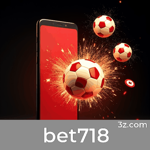 bet718: Apostas Esportivas Precisas e Completas
